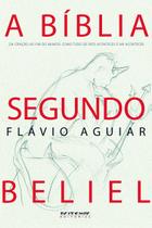 Livro - A Bíblia segundo Beliel Livro - A Bíblia segundo Beliel