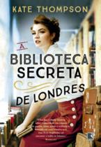 Livro - A biblioteca secreta de Londres