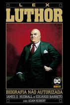 Livro - A Biografia Não Autorizada De Lex Luthor