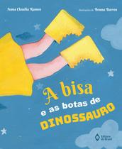 Livro - A bisa e as botas de dinossauro