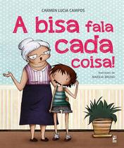 Livro - A bisa fala cada coisa!