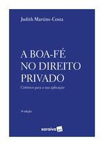 Livro - A Boa Fé no Direito Privado - 3ª Edição 2021