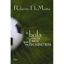 Livro - A bola corre mais que os homens