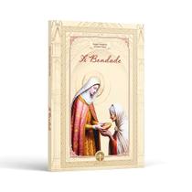 Livro A Bondade - Padre Frederick William Faber