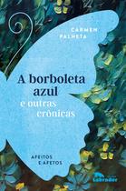 Livro - A borboleta azul e outras crônicas Livro - A borboleta azul e outras crônicas