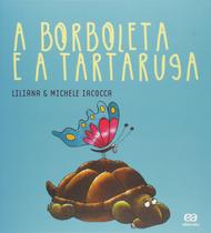 Livro - A borboleta e a tartaruga Livro - A borboleta e a tartaruga