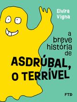 Livro - A breve história de Asdrúbal, o Terrível Livro - A breve história de Asdrúbal, o Terrível
