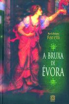 Livro - A Bruxa de Évora Livro - A Bruxa de Évora