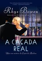Livro - A caçada real (A espiã da realeza – Livro 3) Livro - A caçada real (A espiã da realeza – Livro 3)