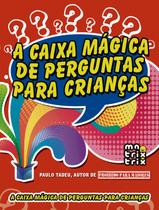 Livro - A caixa mágica de perguntas para crianças Livro - A caixa mágica de perguntas para crianças