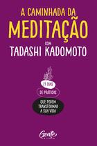 Livro - A Caminhada da Meditação