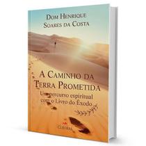 Livro a caminho da terra prometida - felipe aquino - Cleofas