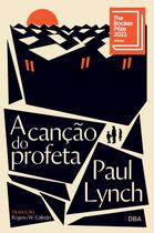 Livro - A canção do profeta - Vencedor do Booker Prize 2023 Livro - A canção do profeta - Vencedor do Booker Prize 2023