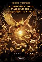 Livro - A cantiga dos pássaros e das serpentes Livro - A cantiga dos pássaros e das serpentes