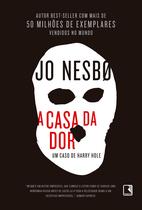 Livro - A casa da dor Livro - A casa da dor