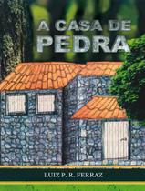 Livro - A Casa De Pedra - SCORTECCI