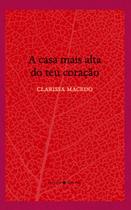 Livro - A casa mais alta do teu coração Livro - A casa mais alta do teu coração