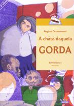 Livro - A chata daquela gorda Livro - A chata daquela gorda