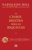 Livro A Chave Mestra para as Riquezas Napoleon Hill