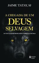 Livro - A chegada de um Deus selvagem