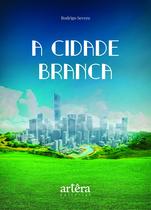 Livro - A cidade branca Livro - A cidade branca