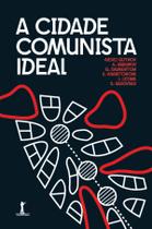 Livro - A Cidade Comunista Ideal