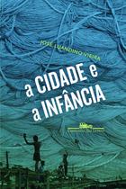 Livro - A cidade e a infância