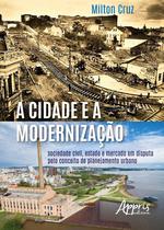 Livro - A cidade e a modernização