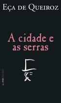Livro - A cidade e as serras