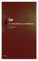 Livro - A cidade e as serras