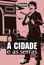 Livro - A Cidade e as Serras