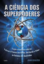 Livro - A Ciência dos Superpoderes