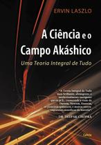 Livro - A CiÊncia e o Campo Akashico