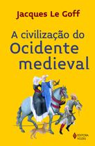 Livro - A civilização do Ocidente Medieval