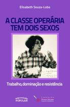 Livro - A classe operária tem dois sexos