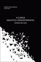 Livro - A clínica analítico comportamental Livro - A clínica analítico comportamental
