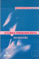 Livro - A clínica fonoaudiológica em questão