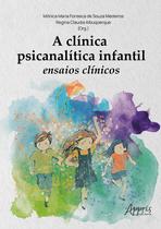 Livro - A Clínica Psicanalítica Infantil: