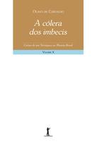 Livro - A Cólera dos Imbecis