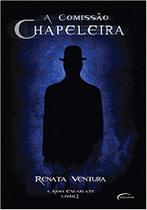Livro - A Comissão Chapeleira Livro - A Comissão Chapeleira