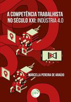 Livro - A COMPETÊNCIA TRABALHISTA NO SÉCULO XXI