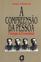 Livro - A compreensão da pessoa Livro - A compreensão da pessoa