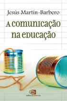 Livro - A comunicação na educação