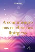 Livro - A comunicação nas celebrações litúrgicas