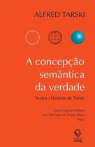 Livro - A concepção semântica da verdade Livro - A concepção semântica da verdade