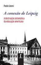 Livro - A Conexão De Leipzig