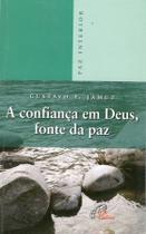 Livro - A confiança em Deus, fonte da paz