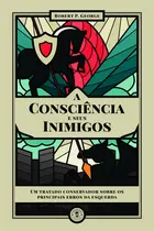 Livro - A consciência e seus inimigos