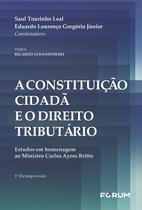 Livro - A constituição Cidadã e o Direito Tributário Livro - A constituição Cidadã e o Direito Tributário
