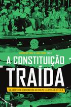 Livro - A constituição traída Livro - A constituição traída